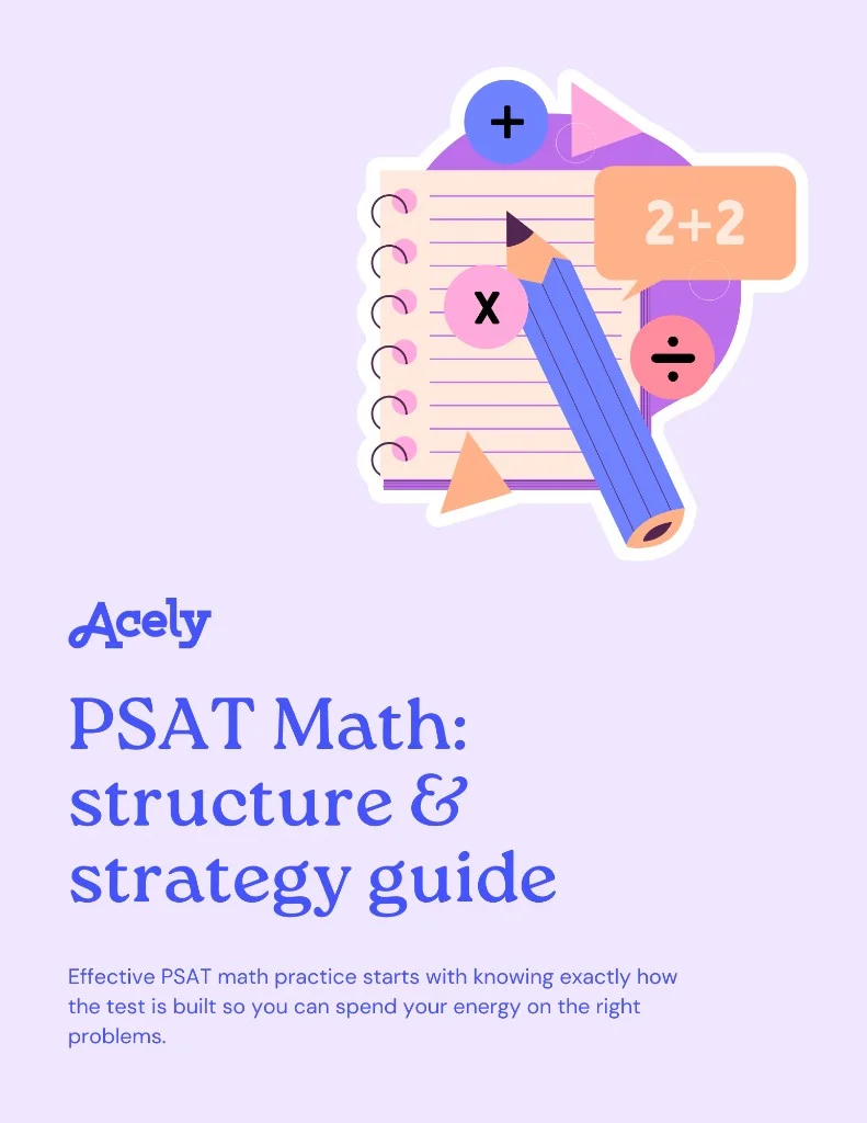 Acely | PSAT Math: structure & strategy guide